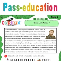 Qui est Louis Pasteur ? - Ce1 - Ce2 - Curieux de tout - Cycle 2 - PDF à ...