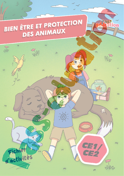 Leçon, exercice et évaluation :<br/> Cahier de vacances Bien être et protection des animaux : CE2