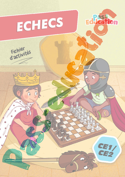 Leçon, exercice et évaluation :<br/> Cahier de vacances Echecs : CE1