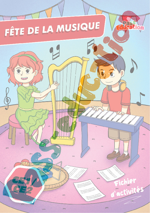 Leçon, exercice et évaluation :<br/> Cahier de vacances La fête de la musique : CE2