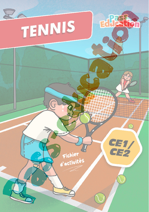 Leçon, exercice et évaluation :<br/> Tennis : CE2