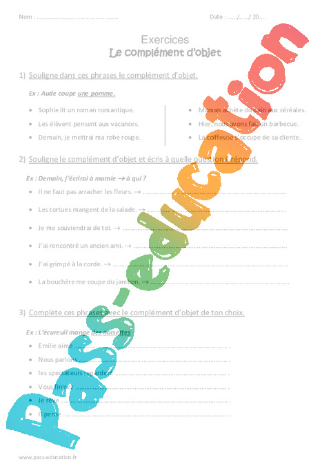 Leçon, exercice et évaluation :<br/> Complément du verbe: COD, COI, COS : CE2
