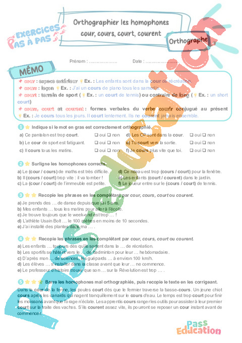 Leçon, exercice et évaluation :<br/> Cour, cours, court, courent : orthographier : CM2