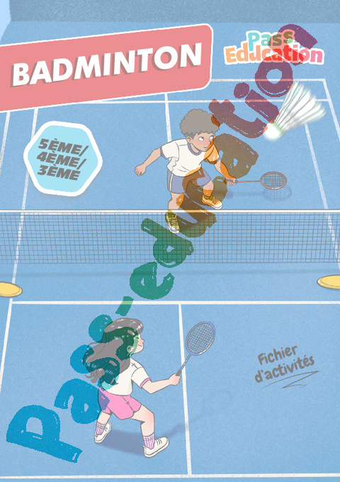 Cahier de vacances - Cahier de vacances Badminton : 3ème en libre téléchargement