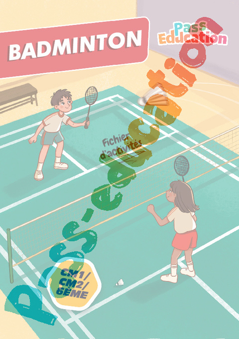 Cahier de vacances - Cahier de vacances Badminton : 6ème en libre téléchargement