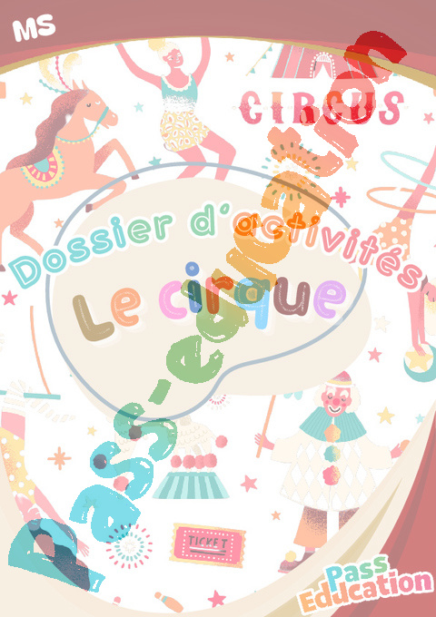 Cahier de vacances - Cahier de vacances Le cirque : MS - Moyenne Section en libre téléchargement
