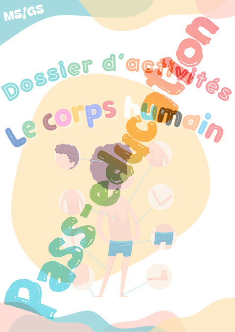 Cahier de vacances - Cahier de vacances Le corps humain : MS - Moyenne Section en libre téléchargement