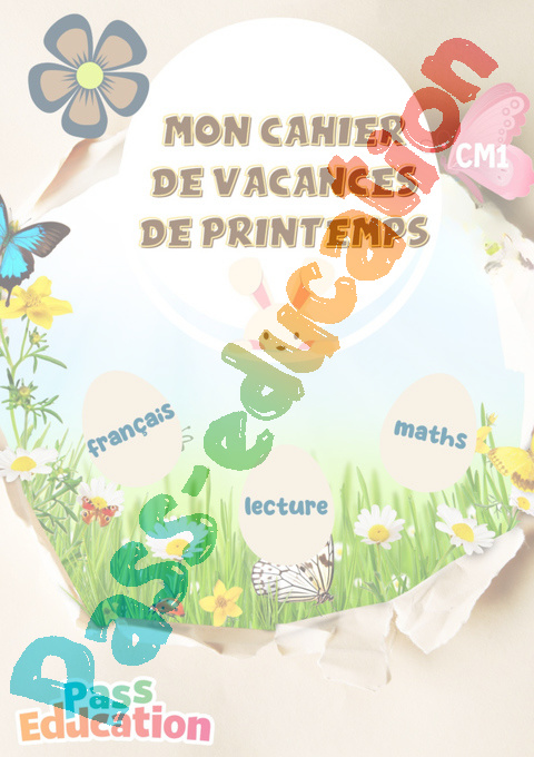 Cahier de vacances - Cahier de vacances Printemps : CM1 en libre téléchargement