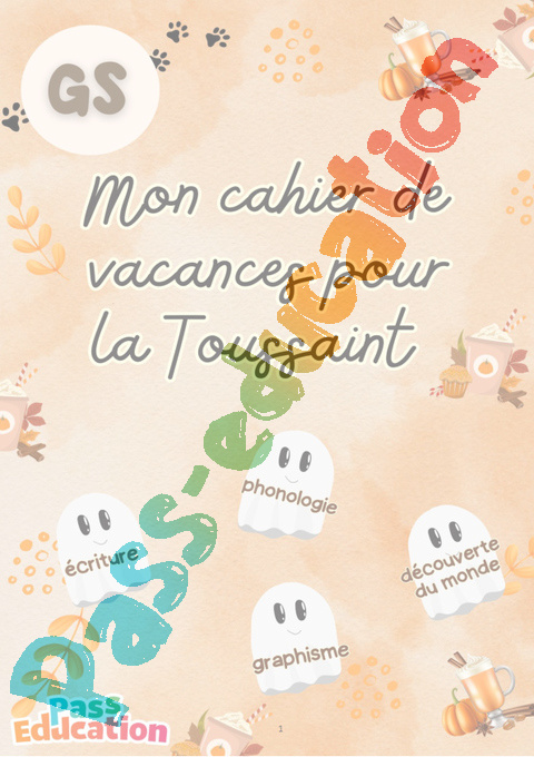 Cahier de vacances - Cahier de vacances Toussaint : GS - Grande Section en libre téléchargement