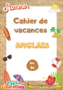 Cours et exercice : Cahier de vacances Anglais : 5ème