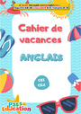 Leçon, exercice et évaluation :<br/> Cahier de vacances Anglais : CE1