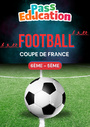 Cours et exercice : Cahier de vacances Foot : 5ème