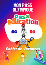 Cours et exercice : Cahier de vacances : Mon pass olympique : 5ème