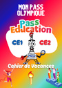 Leçon, exercice et évaluation :<br/> Cahier de vacances : Mon pass olympique : CE1