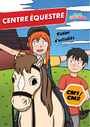 Leçon, exercice et évaluation :<br/> Poney club / Centre équestre : CM1