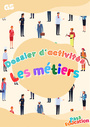 Exercice Métiers : GS - Grande Section