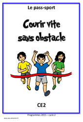 Courir vite sans obstacle – Cycle complet EPS : 3eme Primaire