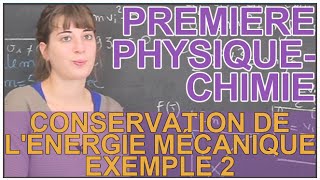 Principe de conservation de l'énergie - Première - Vidéos pédagogiques