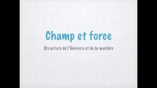 Notion de champs - Première - Vidéos pédagogiques