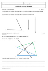 Triangle rectangle - 4ème - Evaluation - Théorème de Pythagore - Cercle circonscrit - PDF à imprimer