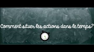 Vidéo Passé, présent et futur - Cm1 - Classe inversée - Cycle 3