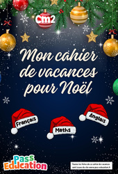 Noël - Cahier de vacances gratuit - CM2 - PDF à imprimer