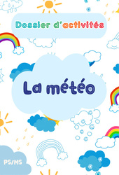 La météo - PS - MS - Dossier d'activités - Maternelle - PDF à imprimer