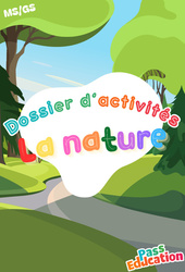 La nature - MS - GS - Dossier d'activités - Maternelle - PDF à imprimer