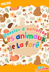 Les animaux de la forêt - MS - GS - Dossier d'activités - Maternelle - PDF à imprimer