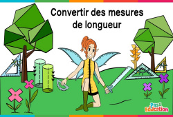 Convertir des mesures de longueur - Cm1 - Cm2 - 6ème - Vidéo La Fée des Maths