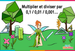 Multiplier et diviser par 0,1 / 0,01 / 0,001... - 6ème - Vidéo La Fée des Maths