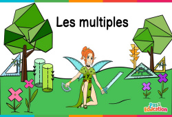 Les multiples - 6ème - Vidéo La Fée des Maths - PDF à imprimer