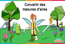 Exercices en ligne : Convertir des mesures d'aires - Cm1 - Cm2 - 6ème - Vidéo La Fée des Maths