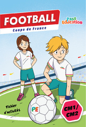 Football - Coupe de France - Fichier d'activités - CM1 - CM2 - PDF à imprimer