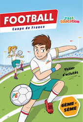 Football - Coupe de France - Fichier d'activités  - 6ème - 5ème - PDF à imprimer