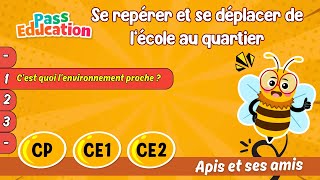 C’est quoi l’environnement proche ? - CP - CE1 - CE2 - Vidéo pédagogique - Apis & ses amis - Cycle 2