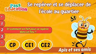 Et comment on fait pour se repérer dans un lieu ? - CP - CE1 - CE2 - Vidéo pédagogique - Apis & ses amis - Cycle 2