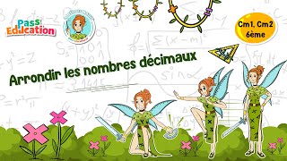Arrondir les nombres décimaux - Cm1 - Cm2 - Vidéo pédagogique - La Fée des Maths - Cycle 3