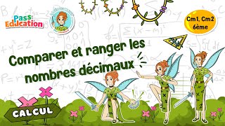 Comparer et ranger les nombres décimaux - Cm1 - Cm2 - Vidéo pédagogique - La Fée des Maths - Cycle 3
