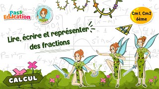 Lire, écrire et représenter des fractions - Cm2 - Vidéo pédagogique - La Fée des Maths - Cycle 3