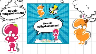 Devoir obligatoirement  - Collège - Sans confusion - Cycle 2