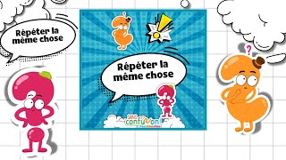 Répéter la même chose  - Collège - Sans confusion - Cycle 2