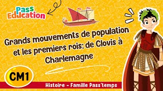 Grands mouvements de population et les premiers rois: de Clovis à Charlemagne - CM1 - Vidéo pédagogique - Cycle 3