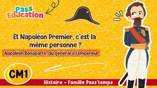 Et Napoléon Premier, c’est la même personne ? - CM1 - Vidéo pédagogique - Cycle 3