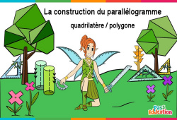 Jeux en ligne : Construction du parallélogramme (quadrilatère/polygone) - Cm1 - Cm2 - 6ème - Vidéo La Fée des Maths