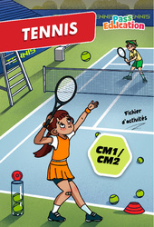 Tennis - Fichier d'activités - CM1 - CM2 - PDF à imprimer