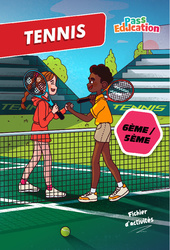 Tennis - Fichier d'activités - 6ème - 5ème - PDF à imprimer