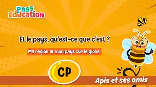 Et le pays, qu’est-ce que c’est ? – CP – Vidéo – Apis & ses amis - Cycle 2