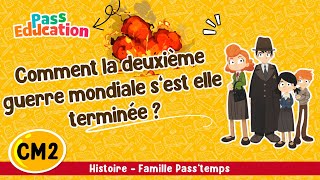 Comment la deuxième guerre mondiale s’est-elle terminée ? CM2 - Vidéo - Cycle 3