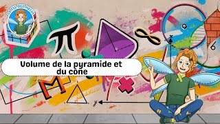 Volume de la pyramide et du cône – 5ème – 4ème – 3ème – Vidéo pédagogique – La Fée des Maths - Cycle 4